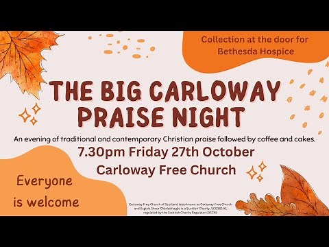 The Big Carloway Praise Night. High Free & Carloway Musicians. Friday 27th October 2023. @ 7.30pm