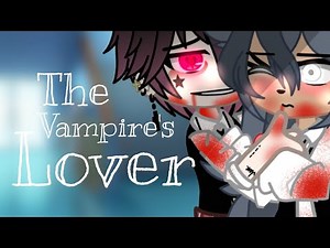 🥀| Vampire's Lover |🥀 Gcmm (Part 1) ✨Gacha Club mini Movie ✨