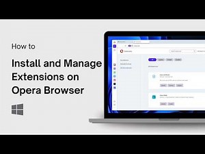 How to Install and Manage Extensions on Opera Browser