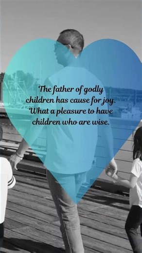 Verse of the Day Proverbs 23:24