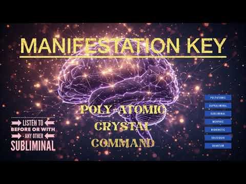 V2 - Manifestation Key - Poly-Atomic Crystal Command - Supraliminal - Subliminal