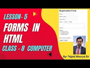Lesson 5 FORMS in HTML | Easy Explanation with Practical | Class 8 Computer