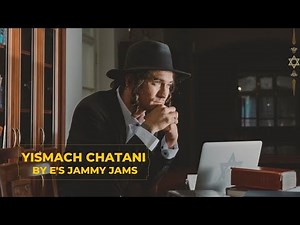 Yismach Chatani - ינתח חמשי