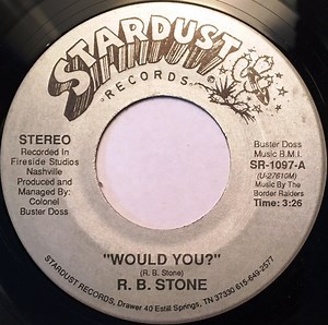 R. B. Stone - Would You? / Huckleberry Boogie