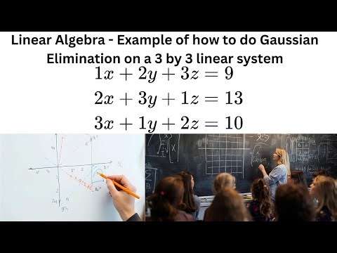 Linear Algebra - Example of how to do Gaussian Elimination on a 3 by 3 linear system #maths