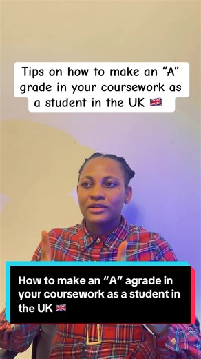 How to Achieve an A Grade in Coursework as a UK Student