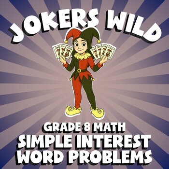 Simple Interest Word Problems JOKERS WILD Math Game | No Prep Grade 8 Review