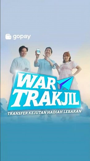 WAR TRAKJIL GOPAY DIMULAI! Transfer GoPay bisa menang hadiah miliaran!