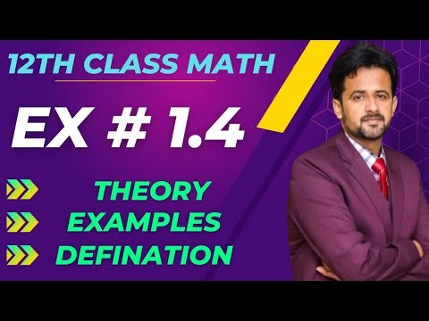 12th class math exercise 1.4 || 2nd year math exercise 1.4 examples