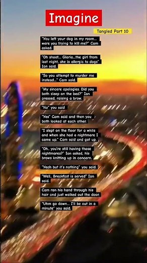 Tangled Part 10 #booktube #imagine #stories #booktok