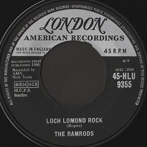 The Ramrods - Loch Lomond Rock / Take Me Back To My Boots And Saddle