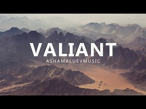 Valiant - by AShamaluevMusic (Epic Dramatic and Cinematic Background Music)