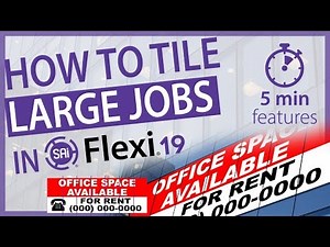 How to Tile Large Jobs using Rip & Print in SAi Flexi