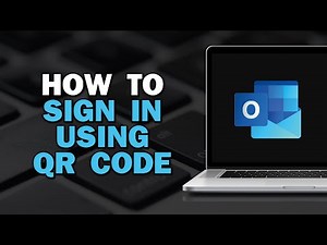 How To Sign In To Outlook Using QR Code (Quick Tutorial)