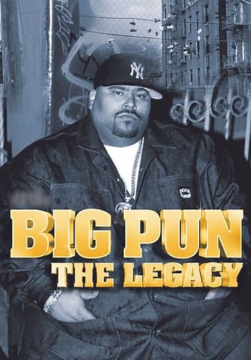 Big Pun: The Legacy (2009)