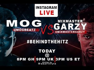 WATCH: Mix Master Garzy vrs M.O.G Beatz Full Video from #BehindTheHitz sponsored by Sarkodie (Part 1