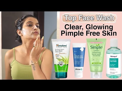 Oily Skin : Top 7 Face Wash For Oily / Acne Prone Skin | Pimple Free Skin