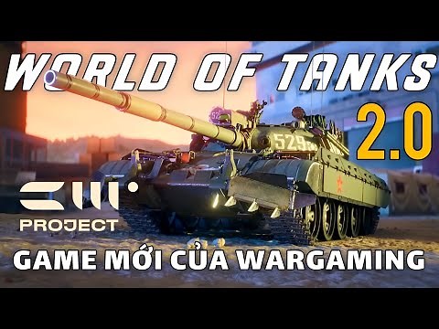 "World of Tanks 2.0" Project CW: Xe tăng hiện đại tham chiến!