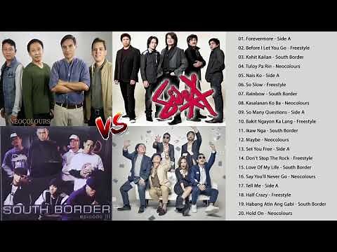 Side A, Freestyle, South Border, Neocolours Best Non Stop Songs OPM Tagalog Love Songs Of All