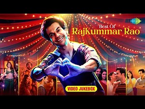 Best Of RajKummar Rao - Video Jukebox | Aaj Ki Raat | Aayi Nai | Tumhare Hi Rahenge Hum