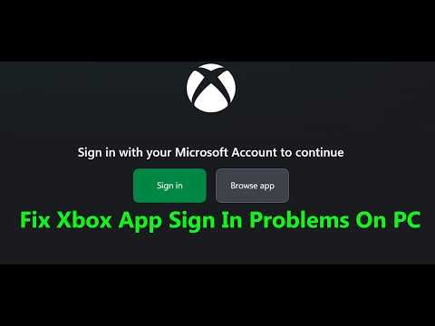 Fix Can't Sign In or Login To Xbox App On PC/Fix Xbox App Sign In Issue On PC