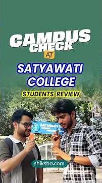 Satyawati College Students Review | Faculty Rating, Infrastructure & Campus Experience #campuscheck