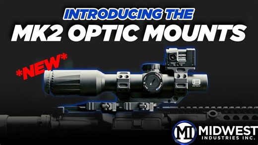 Midwest Industries Launches New Line of MK2 QD Scope & Optic Mounts
