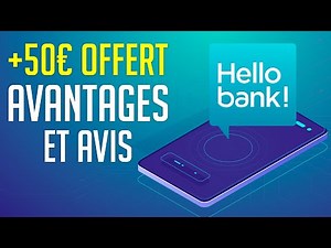 💰HELLO BANK AVIS : TEST FR ET AVANTAGES DE LA MEILLEURE BANQUE EN LIGNE 2020