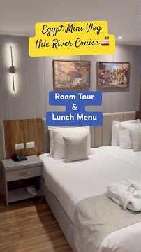 Egypt Nile River Cruise 🚢 #minivlog #roomtour #nilerivercruise #lunchmenu #egyptianfood #ytviral