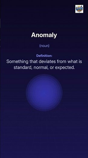 What Is An Anomaly? Master This Unique Word!
