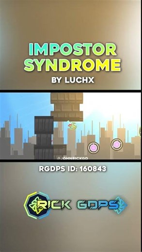 Impostor Syndrome by Luchx on Rick GDPS #gd #fypシ #gdps #rickgdps #rgdps