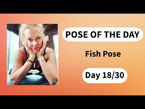 Pose of the Day: Fish Pose | Gentle, Mindful Yoga for Every Body