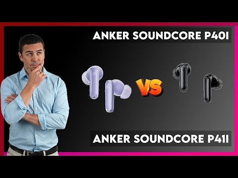 Anker Soundcore P40i vs Anker Soundcore P41i Comparison