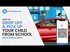 How TO Drop off & Pickup your child from school with SmartSapp