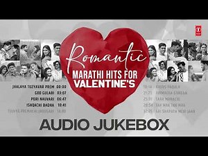 Romantic Marathi Hits For Valentine’S | Valentine’s Day Special Songs | Marathi Hits 2025
