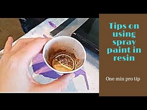 Using Spray Paint with Resin (One Min Pro Tip)