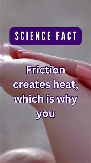 Friction and Heat Generation