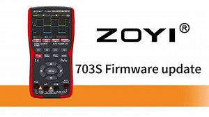 ZOYI ZT-703S Oscilloscope Multimeter Firmware Update Guide