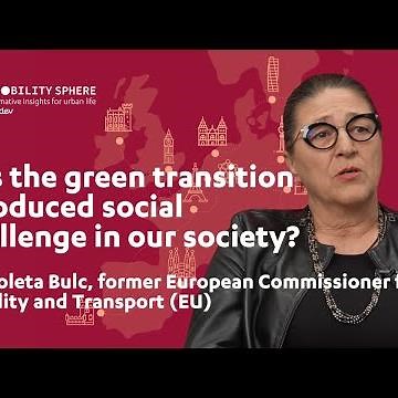 Green transition and social challenge in our society? Violeta Bulc | The Mobility Sphere by Transdev