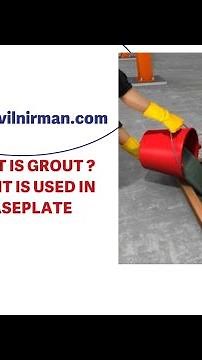 What is Grout? Why is it used in the base plate?