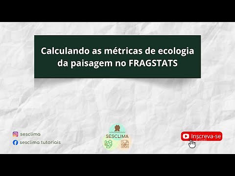 4 Calculando as métricas de ecologia da paisagem no FRAGSTATS