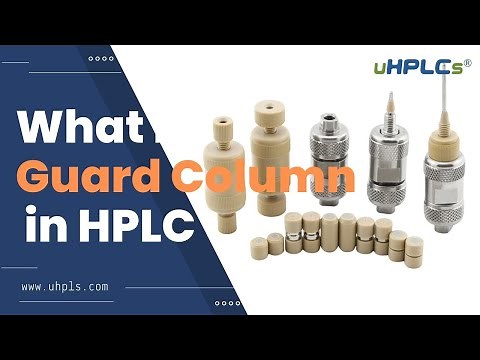 what is HPLC Guard Column? Check This Video