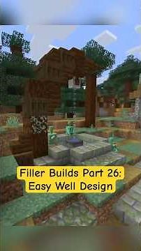 Filler Builds Part 26: Easy Well Design 🌊 #Minecraft #MinecraftBuilds #MinecraftTutorial