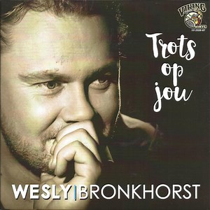 Wesly Bronkhorst - Trots Op Jou