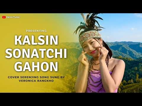 Hawa Tunes - Kalsin Sonatchi Gahon (Cover) | Garo Song | Achik Song | Serenjing