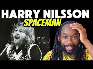 “Exploring the Cosmic Vibes of Harry Nilsson’s ‘Spaceman’ – Reaction & Review!”