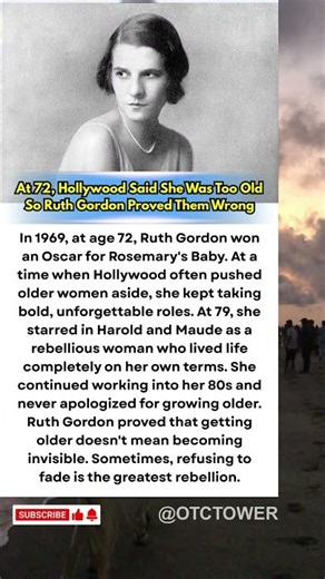 Ruth Gordon Proved Age Couldn't Stop Her Career