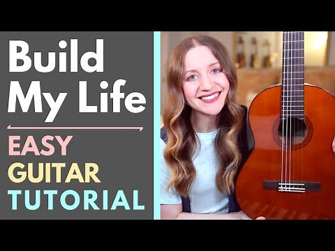 Build My Life - Housefires (Guitar Tutorial)