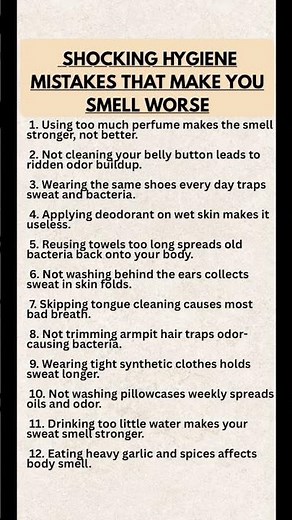 🚿 12 Shocking Hygiene Mistakes That Are Actually Making You Smell Worse