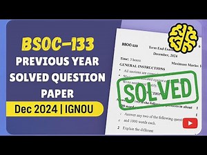 BSOC-133 Solved Question Paper | Dec 2024 | IGNOU Previous Year Question Paper